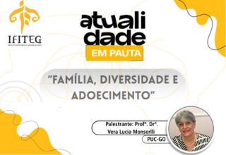 Atualidade em Pauta: Família, Diversidade e Adoecimento