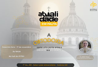 Atualidade em Pauta: A Ortodoxia como uma ponte entre o Oriente e o Ocidente